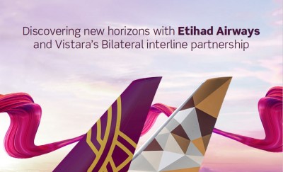 Discovering new horizons with Etihad Airways and Vistara’s Bilateral interline partnership